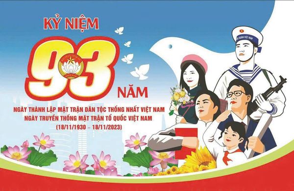 Chào mừng kỷ niệm 93 năm ngày thành lập Mặt trận dân tộc thống nhất Việt Nam - ngày truyền thống của MTTQ Việt Nam 18/11/1930-18/11/2023