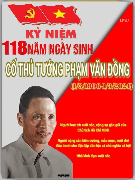 KỶ NIỆM 118 NĂM NGÀY SINH THỦ TƯỚNG PHẠM VĂN ĐỒNG (1/3/1906-1/3/2024).