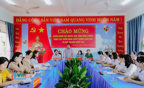 KIỂM ĐỊNH CHẤT LƯỢNG GIÁO DỤC VÀ CHUẨN QUỐC GIA TRƯỜNG MẪU GIÁO PHƯỚC BÌNH, TRƯỜNG THCS PHƯỚC BÌNH